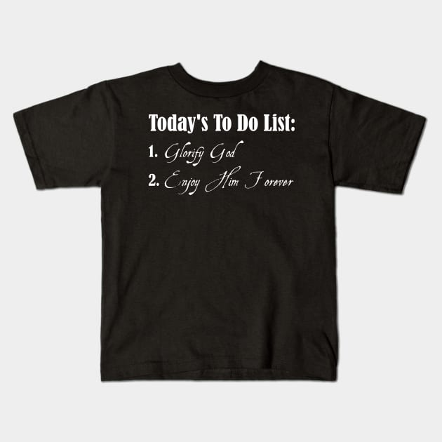 To Do List Westminster Shorter Catechism Kids T-Shirt by Litartary